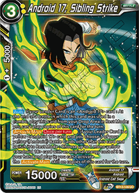 Android 17, Sibling Strike (Uncommon) (BT13-109) [Supreme Rivalry] - POKÉ JEUX
