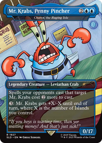 Mr. Krabs, Penny Pincher - Charix, the Raging Isle (SLD-1927) - Secret Lair Drop Series