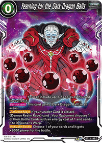 Yearning for the Dark Dragon Balls (Common) (BT13-149) [Supreme Rivalry] - POKÉ JEUX