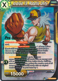 Android 13, Robotic Unity (BT13-094) [Supreme Rivalry Prerelease Promos] - POKÉ JEUX