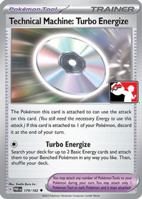Technical Machine: Turbo Energize (179) - Prize Pack Series Cards Holofoil