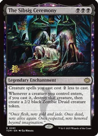 The Sibsig Ceremony (PRE-091) - Prerelease Cards
