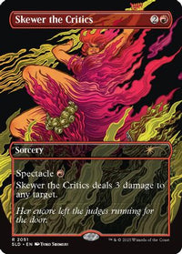 Skewer the Critics (2051) (SLD-2051) - Secret Lair Drop Series