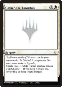 Gather, the Townsfolk (-) - Un-Known Event Playtest Cards