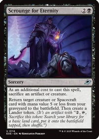 Scrounge for Eternity (EOE-114) - Edge of Eternities