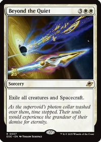 Beyond the Quiet (PRE-007) - Prerelease Cards Foil