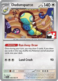 Dudunsparce (129) - Prize Pack Series Cards Holofoil