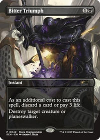 Bitter Triumph (GAME-042) - Game Day & Store Championship Promos