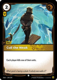 Cull the Weak (209/298) - Origins Foil