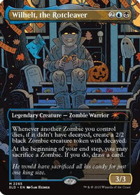 Wilhelt, the Rotcleaver (SLD-2285) - Secret Lair Drop Series