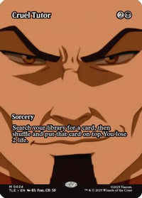 Cruel Tutor (Borderless) (TLE-024) - Avatar: The Last Airbender: Eternal-Legal