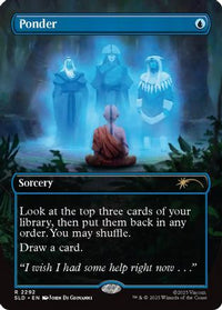Ponder (2292) (SLD-2292) - Secret Lair Drop Series