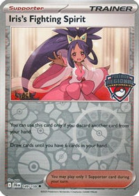 Iris's Fighting Spirit (Regional Championships) [Staff] (149) - League & Championship Cards Reverse Holofoil