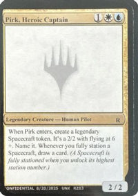 Pirk, Heroic Captain (-) - Un-Known Event Playtest Cards