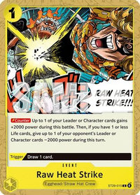 Raw Heat Strike (ST29-015) - Starter Deck 29: Egghead