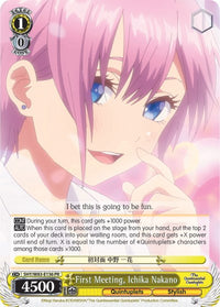 Première rencontre, Ichika Nakano (5HY/W83-E136 PR) [Les quintuplés quintessentiels] 