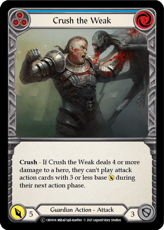 Crush the Weak (Blue) [U-CRU034] (Crucible of War Unlimited) Unlimited Normal - POKÉ JEUX