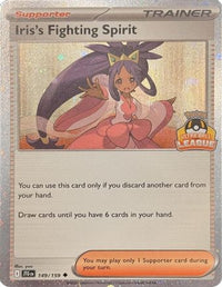 Iris's Fighting Spirit (Ultra Ball League) (149) - League & Championship Cards Holofoil