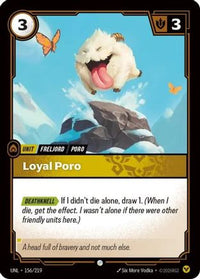 Loyal Poro (156/219) - Unleashed Foil