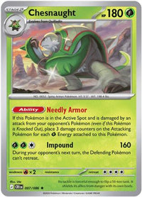 Chesnaught (7) - ME04 Chaos Rising Holofoil