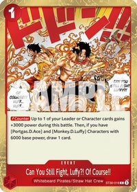 Can You Still Fight, Luffy?! Of Course!! (ST30-016) - Starter Deck EX: Luffy & Ace