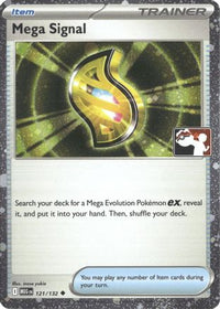 Mega Signal (Cosmos Holo) (121/132)  - Prize Pack Series Cards Holofoil