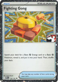 Fighting Gong (Cosmos Holo) (116/132)  - Prize Pack Series Cards Holofoil