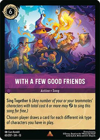 With a Few Good Friends (65/204) - Attack of the Vine Cold Foil