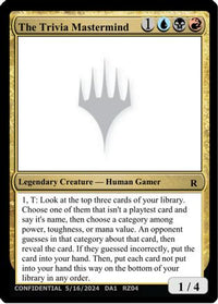 The Trivia Mastermind (UNK-) - Un-Known Event Playtest Cards