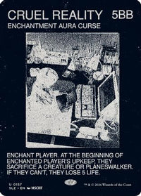 Cruel Reality (0157) (SLZ-157) - Secret Lair x MSCHF: The Zeta Set