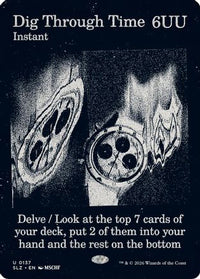 Dig Through Time (0137) (SLZ-137) - Secret Lair x MSCHF: The Zeta Set