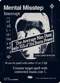 Mental Misstep (0143) (SLZ-143) - Secret Lair x MSCHF: The Zeta Set