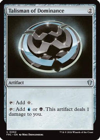 Talisman of Dominance (-062) - Commander: Reality Fracture