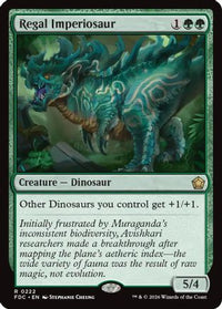 Regal Imperiosaur (FDC-222) - Commander: Foundations