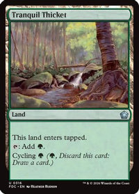 Tranquil Thicket (FDC-316) - Commander: Foundations