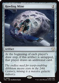 Howling Mine (Surge Foil) (TRC-494) - Commander: Star Trek Foil