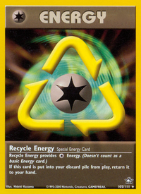 Recycle Energy (105/111)  - Neo Genesis Unlimited