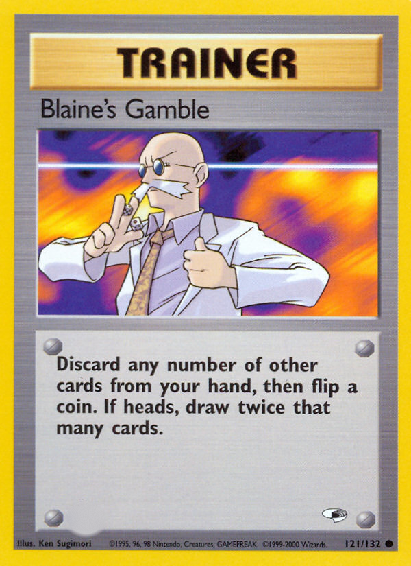 Blaine's Gamble (121/132)  - Gym Heroes Unlimited