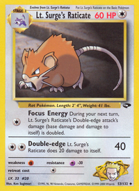 Lt. Surge's Raticate (53/132)  - Gym Challenge Unlimited