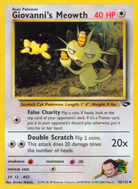 Giovanni's Meowth (43/132)  - Gym Challenge Unlimited