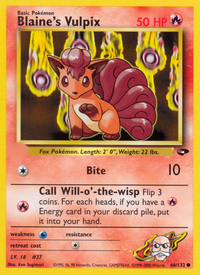 Blaine's Vulpix (66/132)  - Gym Challenge Unlimited