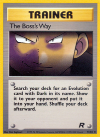 The Boss's Way (73/82)  - Team Rocket Unlimited