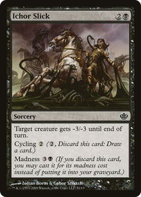 Ichor Slick [Duel Decks: Garruk vs. Liliana]