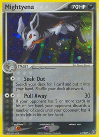 Mightyena (12/107) (Estampillé) [EX : Deoxys] 