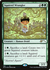 Squirrel Wrangler [Secret Lair Drop Series]