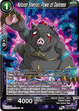 Naturon Shenron, Power of Darkness (BT14-138) [Cross Spirits] - POKÉ JEUX