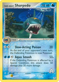 Team Aqua's Sharpedo (18/95) - Team Magma vs Team Aqua