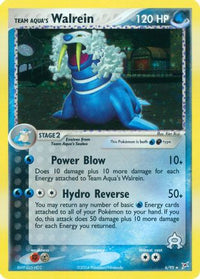 Team Aqua's Walrein (6/95)  - Team Magma vs Team Aqua Holofoil