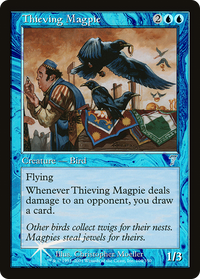 Thieving Magpie [Seventh Edition]