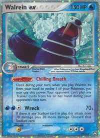 Walrein ex (99/108)  - Power Keepers Holofoil